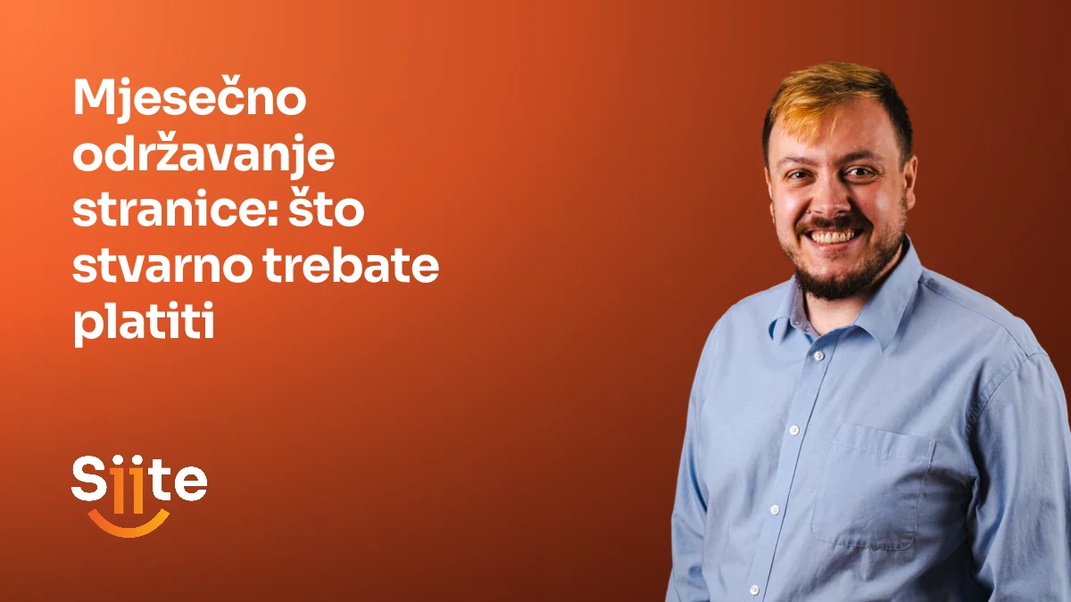 Mjesečno održavanje stranice: što stvarno trebate platiti — Leonardo Miodrag, CMO, Partner u Siiteu