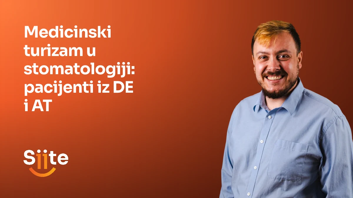 Medicinski turizam u stomatologiji: pacijenti iz DE i AT — Leonardo Miodrag, CMO, Partner u Siiteu